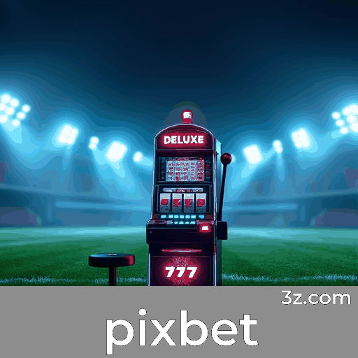 Experimente a Excelência e Segurança com Pixbet
